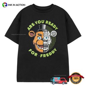 Are You Ready For Freddy, FNAF Freddy Fazbear Shirt