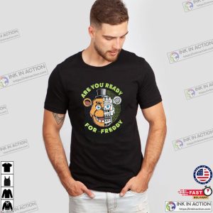Are You Ready For Freddy, FNAF Freddy Fazbear Shirt 3 InkInAction.com