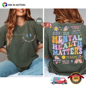 Be Kind To Your Mind, Mental Health Matters Comfort Colors Shirt