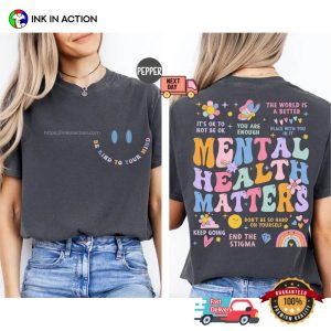 Be Kind To Your Mind, Mental Health Matters Comfort Colors Shirt 3 InkInAction.com