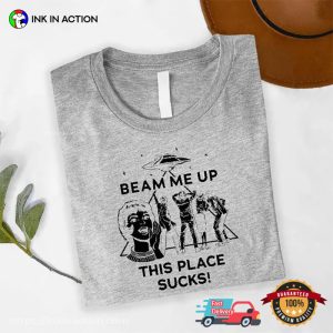 Beam Me Up This Place Sucks Funny Retro Sci fi Tee 2 InkInAction.com
