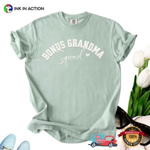 Bonus Grandma Squad Funny Stepgrandma Gifts Comfort Colors Shirt 2 InkInAction.com