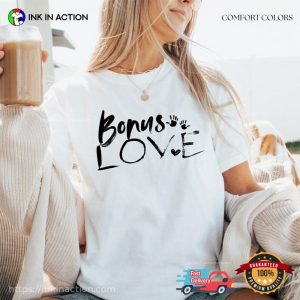 Bonus LOVE, Bonus Stepfamily Love Comfort Colors Shirt Bonus LOVE, Bonus Stepfamily Love Comfort Colors Shirt