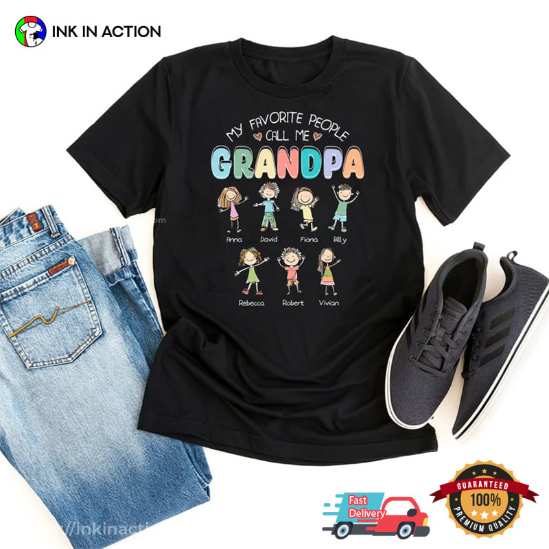 Call Me Grandpa Custom Grandparent Gifts DIY Shirt Call Me Grandpa Custom Grandparent Gifts DIY Shirt