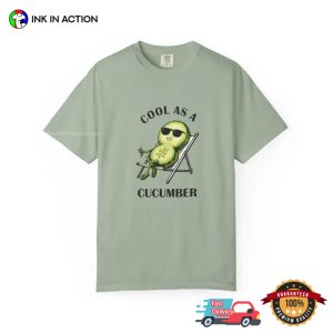 Cool As A Cucumber Funny Veggie Summer Comfort Colors Shirt 2 InkInAction.com