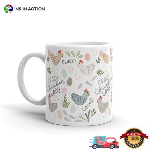 Crazy Chicken Lady Funny Tea Cup