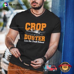 Crop Duster Leave The Smell Behind Funny Fart Plane Shirt