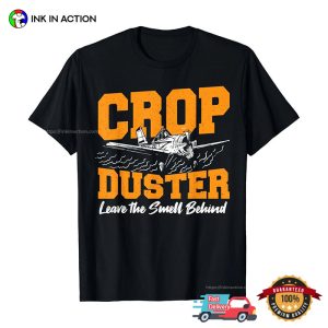 Crop Duster Leave the Smell Behind Funny Fart Plane Shirt 3 InkInAction.com