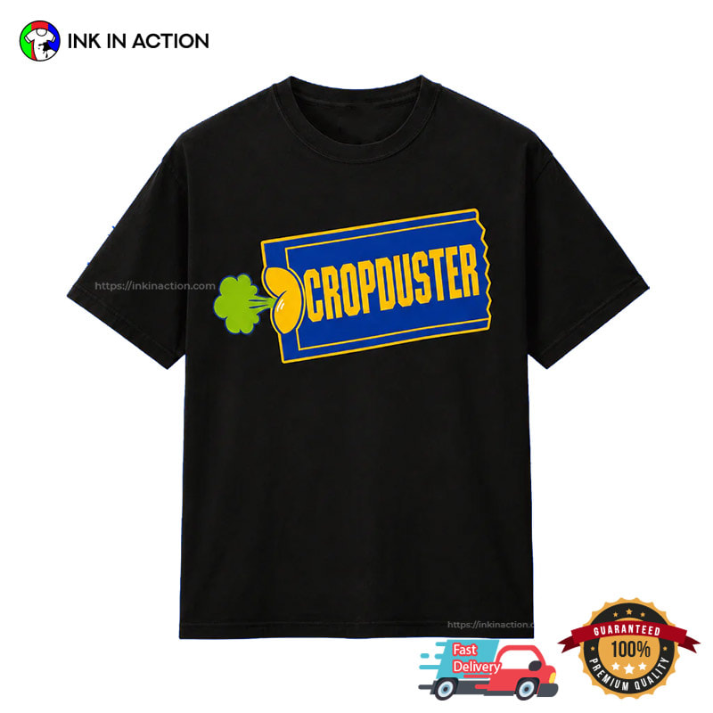 Cropduster Funny Airplane Crop Duster Shirt Cropduster Funny Airplane Crop Duster Shirt