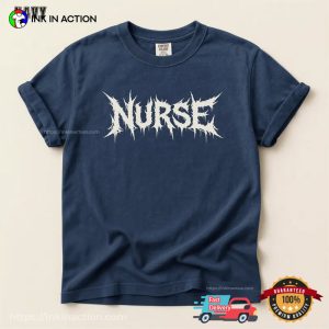 Death Metal Nurse, Healthcare Worker Gothic Style Comfort Colors Shirt 2 InkInAction.com