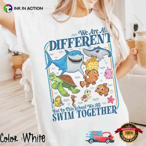 Disney Finding Nemo Characters, We Are all Different Shirt