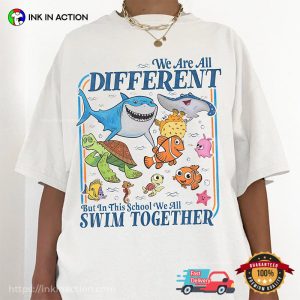 Disney Finding Nemo Characters, We Are all Different Shirt