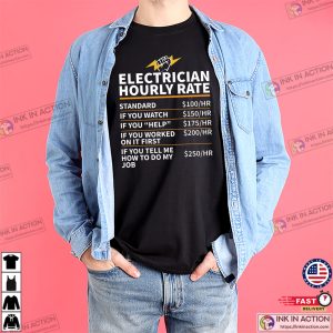 Electrician Hourly Rate, Electrician Contractor Shirt Electrician Hourly Rate, Electrician Contractor Shirt