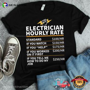 Electrician Hourly Rate, Electrician Contractor Shirt 3 InkInAction.com