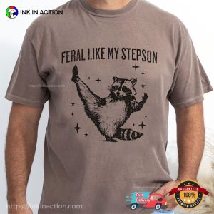 Feral Like My Stepson Funny Raccoon Meme Comfort Colors Shirt 3 InkInAction.com