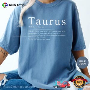 Funny Taurus Definition Horoscope Gifts Comfort Colors Shirt 2 InkInAction.com
