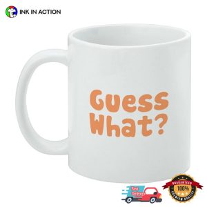 Guess What Chicken Butt Funny Mug