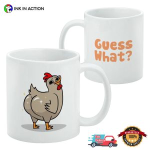 Guess What Chicken Butt Funny Mug