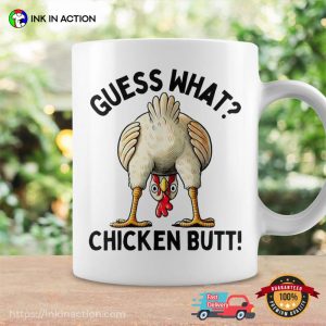 Guess What Chicken Butt Meme Coffee Mug
