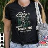 Hiking Is Just Walking Where You Might Die Funny Hiker Skeleton Shirt