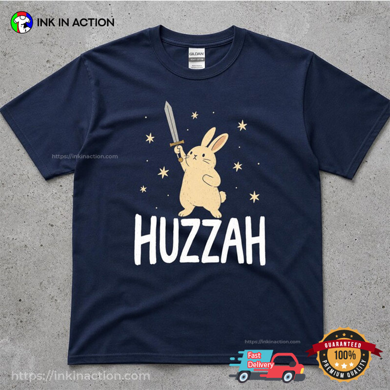 Huzzah Bunny Sword Cute Rabbit Knight Shirt Huzzah Bunny Sword Cute Rabbit Knight Shirt
