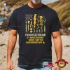 I’m An Electrician, Shut The Main Breaker Off Funny Electrician T-shirt