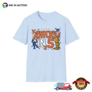 Knicks In 5, New York Knicks Basketball Champ Shirt