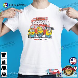 Living The Dream Minions And  Monsters Movie Shirt