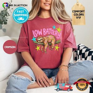 Low Battery Funny Lazy Sloth Comfort Colors Shirt Low Battery Funny Lazy Sloth Comfort Colors Shirt