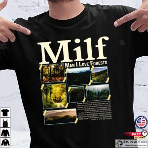 Man I Love Forests Shirt Hiking Outfit​