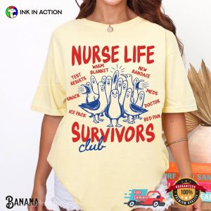 Nurse Life Survivors Club Funny Nurse Seagulls Meme Comfort Colors Shirt 3 InkInAction.com