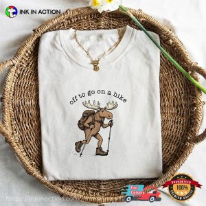 Off To Go On A Hike Funny Hiking Shirt