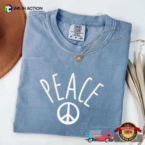 Peace Sign Hippie Peace Day Comfort Colors Shirt 1 InkInAction.com