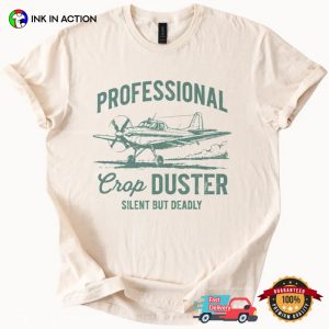 Professional Crop Duster Classic Airplane Farm Shirt 2 InkInAction.com
