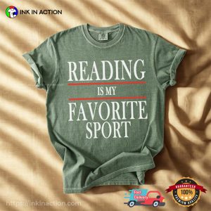 Reading Is My Favorite Sport, Bookish Saying Comfort Colors Shirt