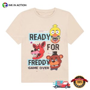 Ready For Freddy, Game Over FNAF Shirt