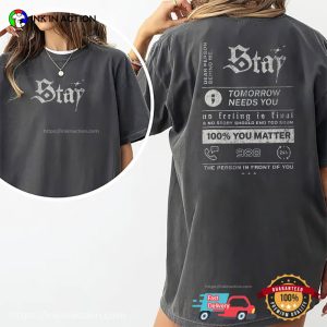 STAY Tomorrow Needs You, World Suicide Prevention Day Comfort Colors Shirt