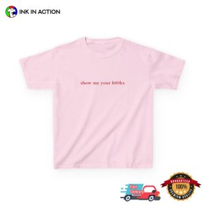 Show Me Your BOOks Funny Hot Girls Reading Tee