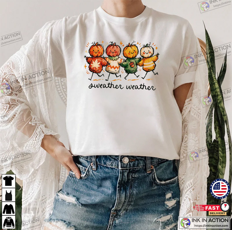 Sweater Weather, Pumpkin Sweater Fall Vibes Tee Sweater Weather, Pumpkin Sweater Fall Vibes Tee