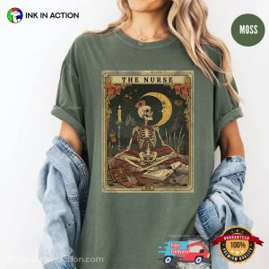 The Nurse Tarot Card, Skeleton Nurse Comfort Colors Shirt