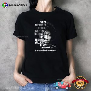 The World Will Know Peace, Jimi Hendrix Quotes Memorial Shirt 2 InkInAction.com