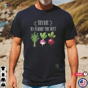 Thyme to Turnip the Beet Funny Vegetable Joke Tee 3 InkInAction.com