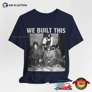 We Built This Retro Welding Workforce Photo Shirt