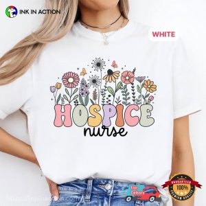 Wildflowers Hospice Nurse Cute Nurse Gifts Comfort Colors Shirt Wildflowers Hospice Nurse Cute Nurse Gifts Comfort Colors Shirt
