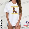 You Want A Piece Of Me Funny Chocolate Bunny Meme Shirt