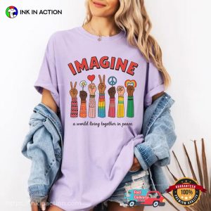 imagine a world living together in peace, day of peace Comfort Colors Shirt 2 InkInAction.com