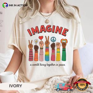Imagine A World Living Together In Peace, Day Of Peace Comfort Colors Shirt Imagine A World Living Together In Peace, Day Of Peace Comfort Colors Shirt