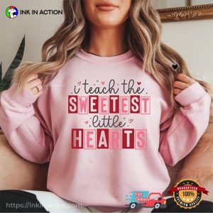 I Teach The Sweetest Little Hearts Cute Teacher sweetest gifts Shirt 2 InkInAction.com