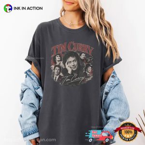 Legend Tim Curry Rest In Peace Comfort Colors Shirt 3 InkInAction.com