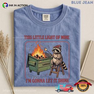 Let It Shine Mental Health Raccoon Meme Comfort Colors Shirt